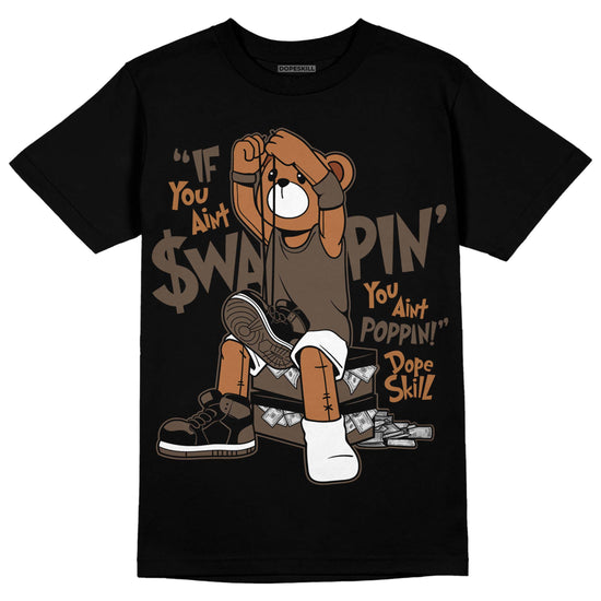 Jordan 1 Retro High OG Palomino DopeSkill T-Shirt If You Aint Graphic Streetwear - Black