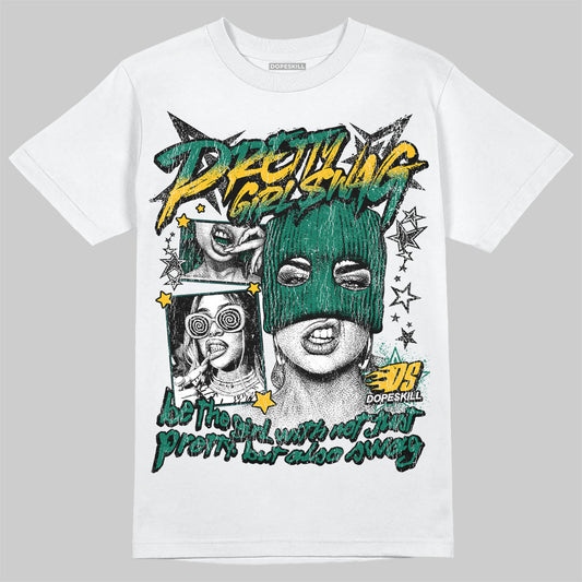 Jordan 4 Retro Oxidized Green DopeSkill T-Shirt Pretty Girl Swag Graphic Streetwear - WHite