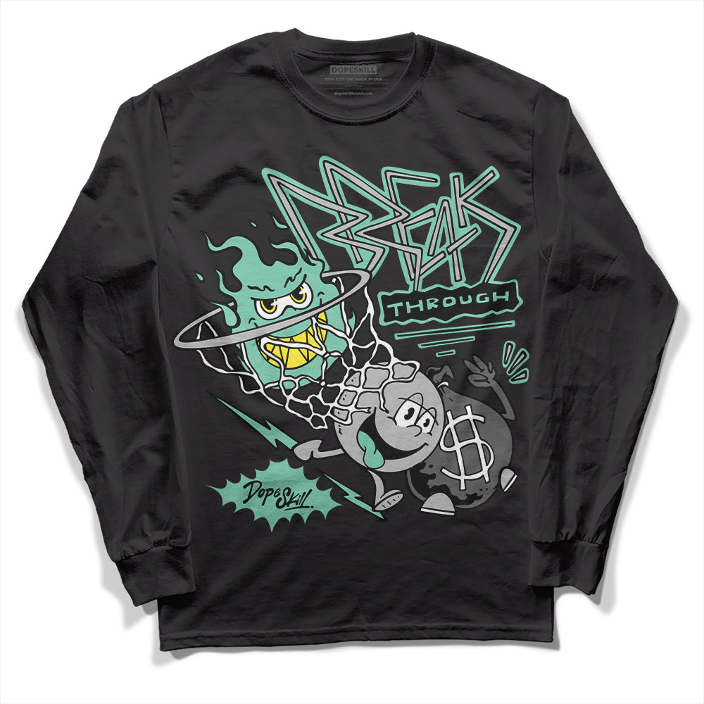 Jordan 3 "Green Glow" DopeSkill Long Sleeve T-Shirt Break Through Graphic Streetwear - Black