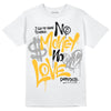 Dunk Low Championship Goldenrod (2021) DopeSkill T-Shirt No Money No Love Typo Graphic Streetwear - White 