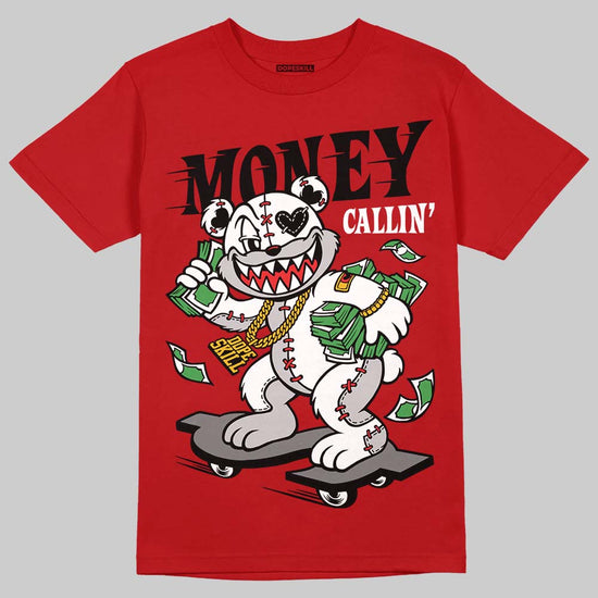 Jordan 13 Retro OG Chicago (2026) DopeSkill T-Shirt Money Callin' Graphic Streetwear - Red