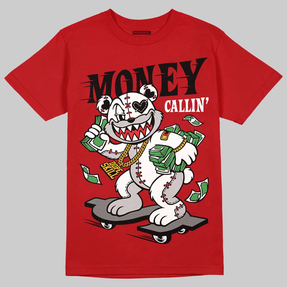Jordan 13 Retro OG Chicago (2026) DopeSkill T-Shirt Money Callin' Graphic Streetwear - Red