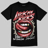 Jordan 1 Retro High OG Black Toe Reimagined DopeSkill T-Shirt Lick My Kicks Graphic Streetwear - Black