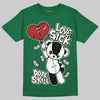 Jordan 13 GS “Pine Green” DopeSkill T-Shirt Love Sick Graphic Streetwear - Irish Green