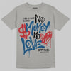 Jordan 12 Retro French Blue (2025) DopeSkill T-Shirt No Money No Love Typo Graphic Streetwear - Gravel