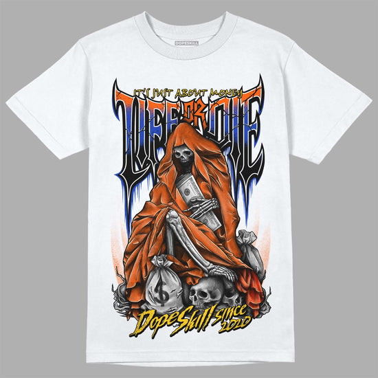 Dunk Low Futura Orange Blaze DopeSkill T-Shirt Life or Die Graphic Streetwear - White