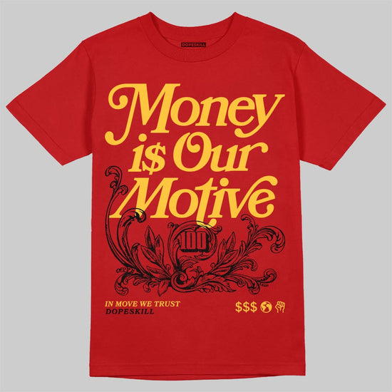 Jordan 14 Retro Ferrari (2025) DopeSkill T-Shirt Money Is Our Motive Typo Graphic Streetwear - Red