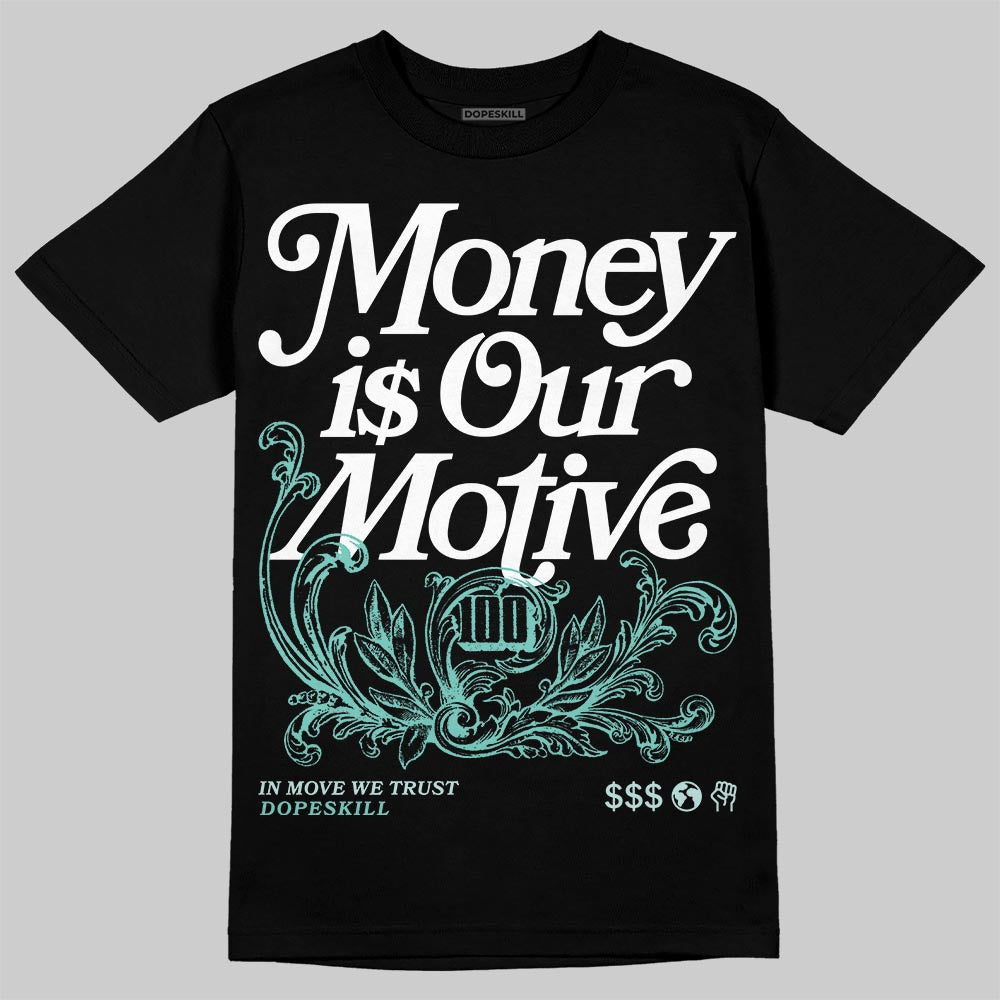 Jordan 11 Low "Igloo" DopeSkill T-Shirt Money Is Our Motive Typo Graphic Streetwear - black