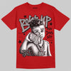 Jordan 4 Toro Bravo DopeSkill T-Shirt Boss Up Graphic Streetwear - Red
