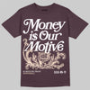 A Ma Maniere x Air Jordan 4 "Phantom" DopeSkill Maroon T-shirt Money Is Our Motive Typo Graphic Streetwear