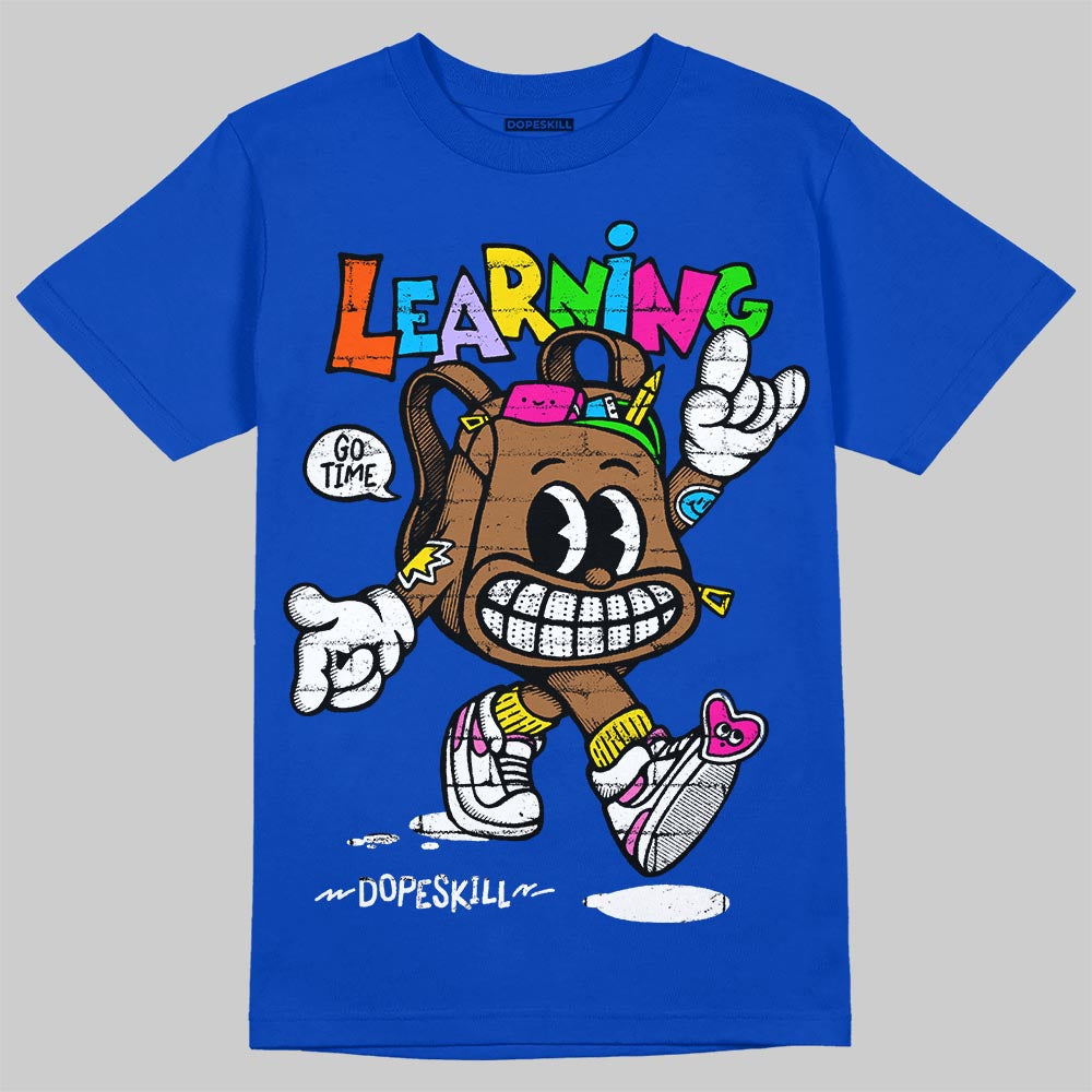 Royal Blue Sneakers DopeSkill T-Shirt Learning Graphic Streetwear - Royal