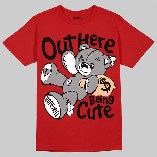 Jordan 4 Toro Bravo DopeSkill T-Shirt Out Here Being Cute Graphic Streetwear - red