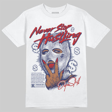 Jordan 11 “Rare Air” DopeSkill T-Shirt Never Stop Hustling Graphic Streetwear - White