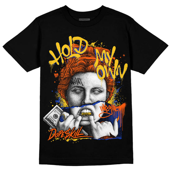 Dunk Low Futura Orange Blaze DopeSkill T-shirt Hold My Own Graphic Streetwear - Black