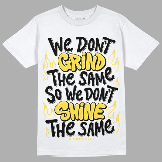 Jordan 4 Tour Yellow Thunder DopeSkill T-Shirt Grind Shine Graphic Streetwear - White