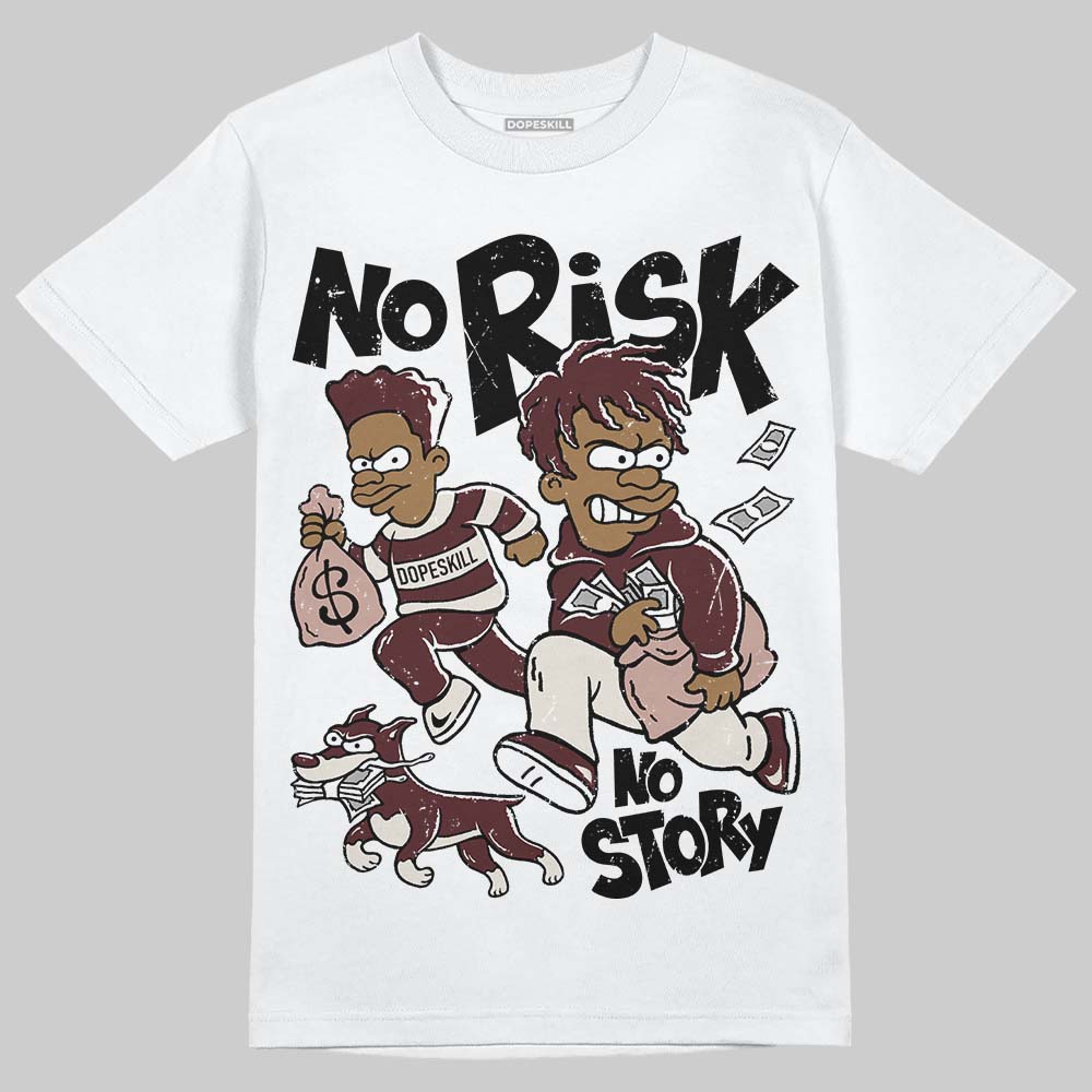 Jordan 11 “China” DopeSkill T-Shirt No Risk No Story Graphic Streetwear - White