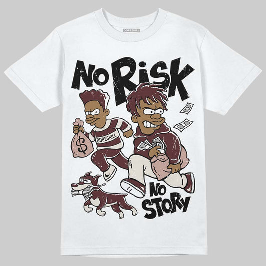 Jordan 11 “China” DopeSkill T-Shirt No Risk No Story Graphic Streetwear - White