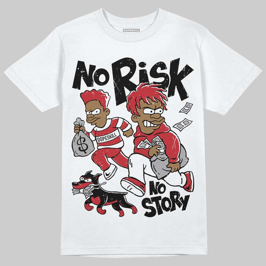 Jordan 1 Low OG "Chicago" DopeSkill T-Shirt No Risk No Story Graphic Streetwear - White 