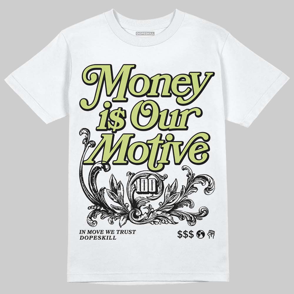 Jordan 5 “Luminous Green” DopeSkill T-Shirt Money Is Our Motive Typo Graphic Streetwear - White
