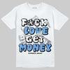 Jordan 5 Black University Blue DopeSkill T-Shirt F#ck Love Get Money Graphic Streetwear - White