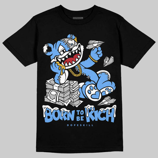 Jordan 5 Black University Blue DopeSkill T-Shirt Born To Be Rich Graphic Streetwear - black