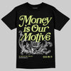 Jordan 5 “Luminous Green” DopeSkill T-Shirt Money Is Our Motive Typo Graphic Streetwear - Black