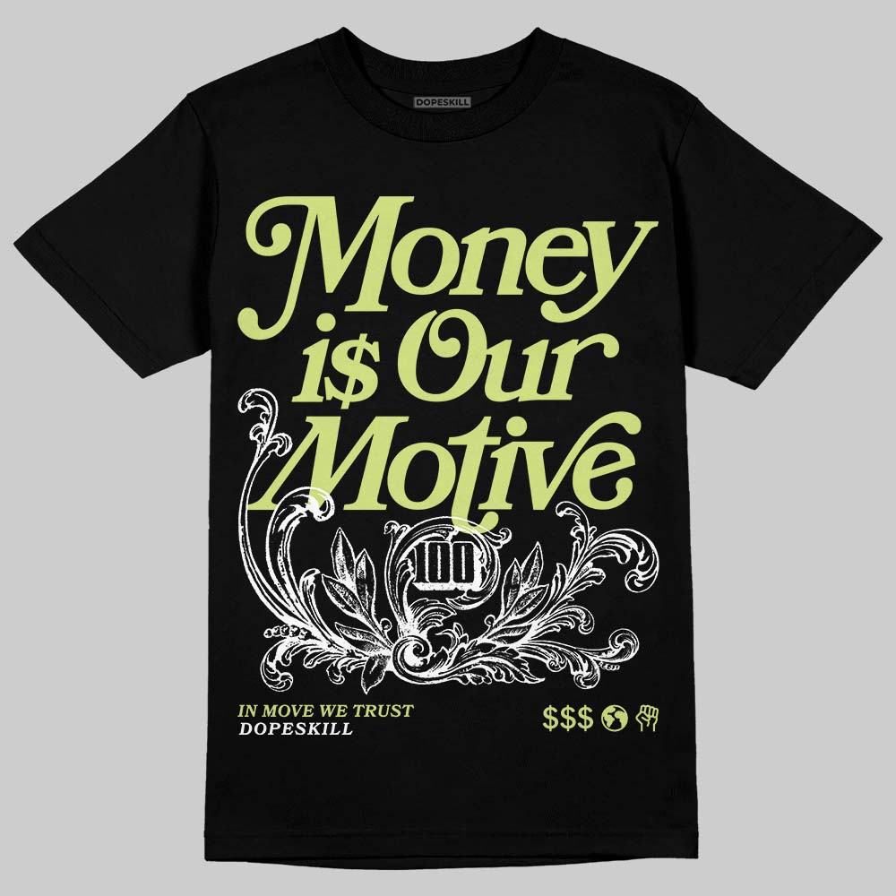 Jordan 5 “Luminous Green” DopeSkill T-Shirt Money Is Our Motive Typo Graphic Streetwear - Black