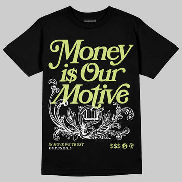 Jordan 5 “Luminous Green” DopeSkill T-Shirt Money Is Our Motive Typo Graphic Streetwear - Black