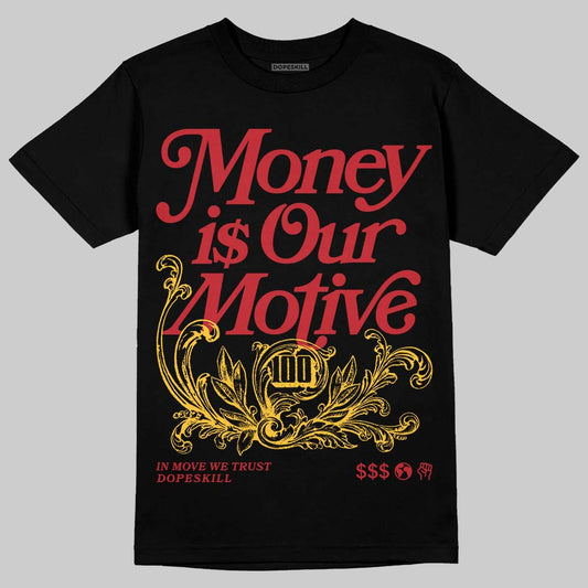 Jordan 14 Retro Ferrari (2025) DopeSkill T-Shirt Money Is Our Motive Typo Graphic Streetwear - Black