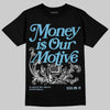 Jordan 4 Denim “Worn Blue” DopeSkill T-Shirt Money Is Our Motive Typo Graphic Streetwear - Black