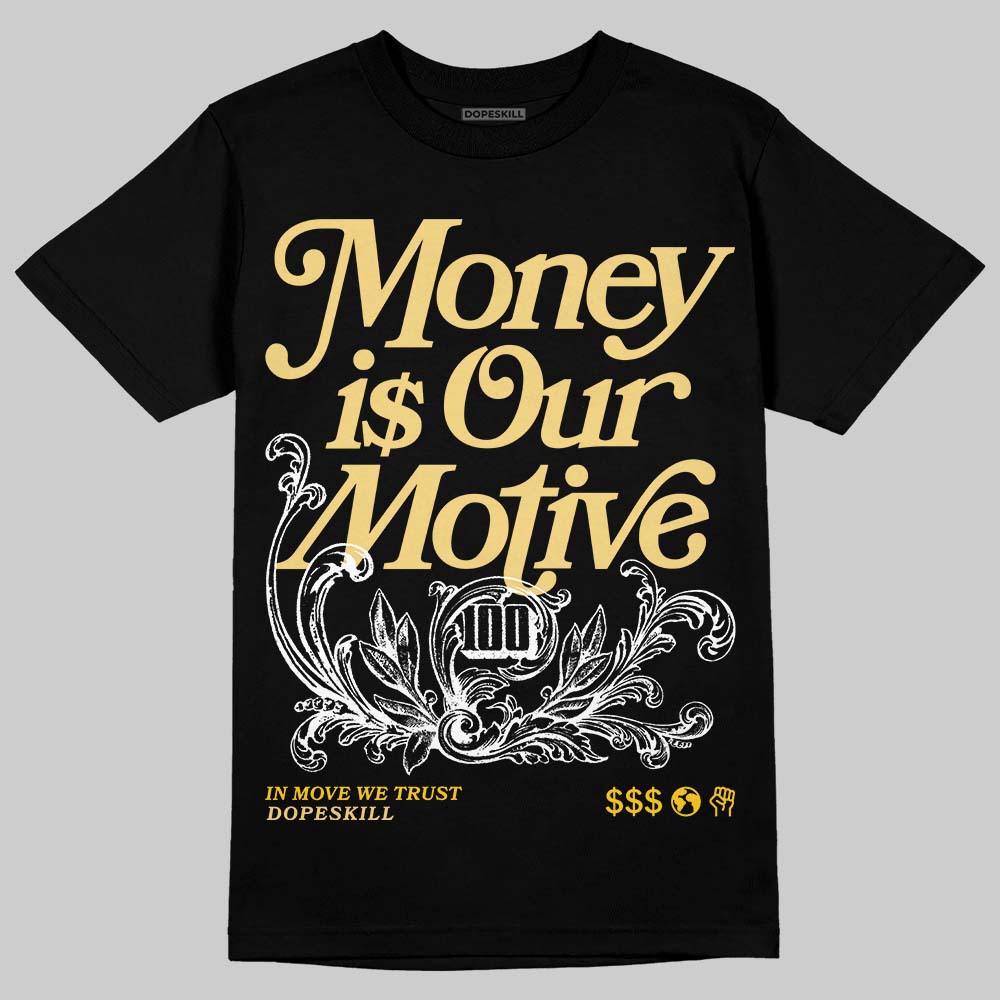 Quai 54 x Air Jordan 1 Retro Low OG Tour Yellow Black DopeSkill T-Shirt Money Is Our Motive Typo Graphic Streetwear - Black