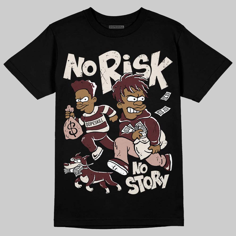 Jordan 11 “China” DopeSkill T-Shirt No Risk No Story Graphic Streetwear - Black
