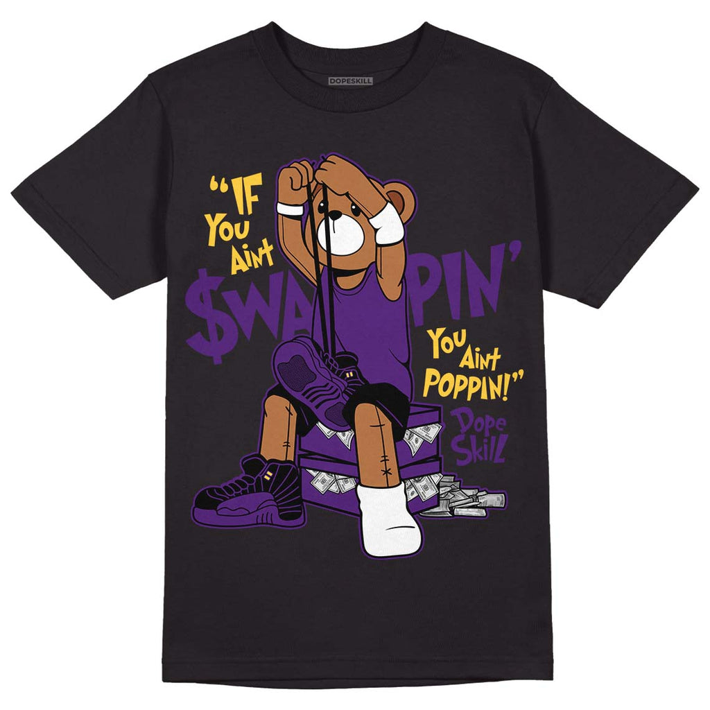 Jordan 12 “Field Purple” DopeSkill T-Shirt If You Aint Graphic Streetwear - Black