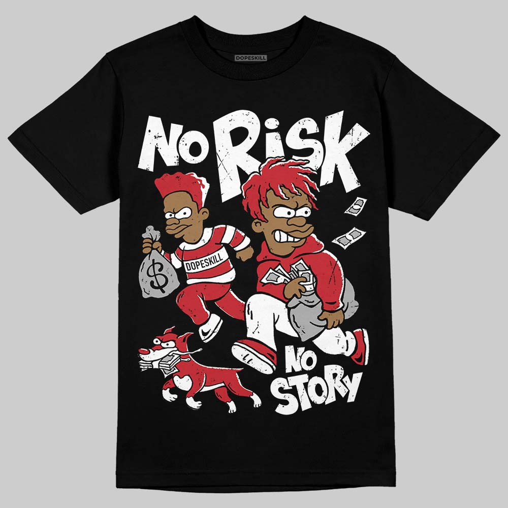 Jordan 1 Low OG "Chicago" DopeSkill T-Shirt No Risk No Story Graphic Streetwear - Black