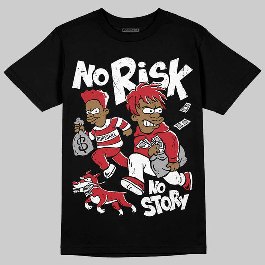 Jordan 1 Low OG "Chicago" DopeSkill T-Shirt No Risk No Story Graphic Streetwear - Black