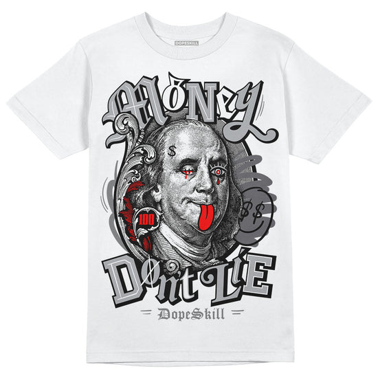 Jordan 4 Retro 'Wet Cement' DopeSkill T-Shirt Money Don't Lie Graphic Streetwear - White 