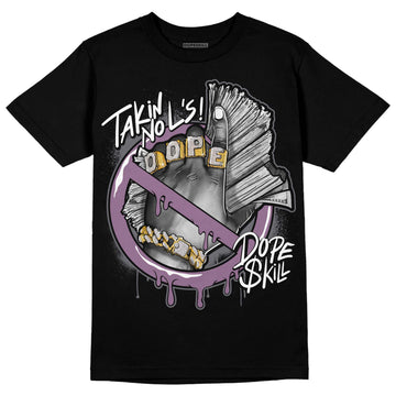 Jordan 2 “Mauve/Off-Noir” DopeSkill T-Shirt Takin No L's Graphic Streetwear - Black