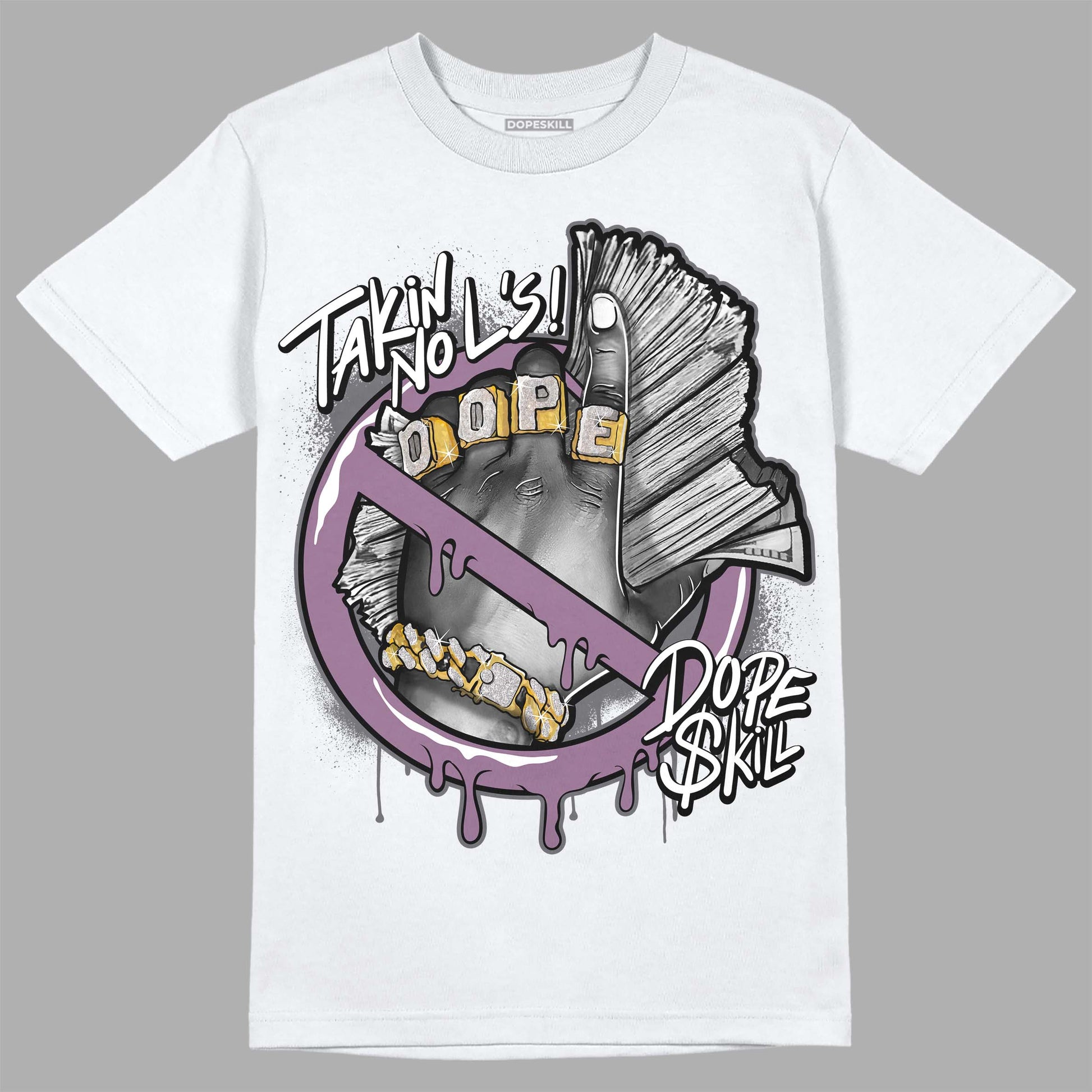 Jordan 2 “Mauve/Off-Noir” DopeSkill T-Shirt Takin No L's Graphic Streetwear - White