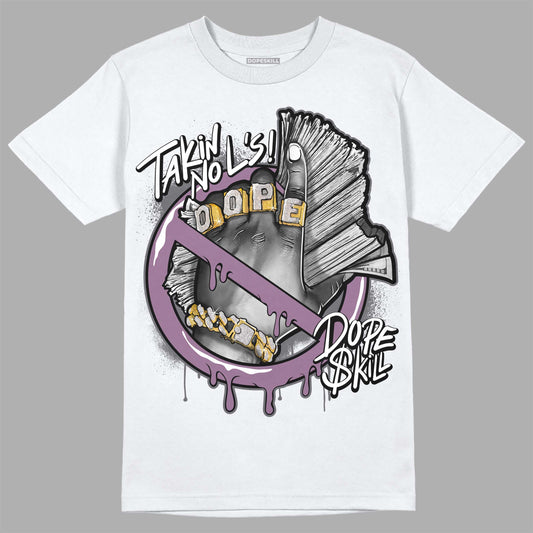 Jordan 2 “Mauve/Off-Noir” DopeSkill T-Shirt Takin No L's Graphic Streetwear - White