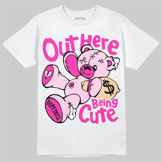 Dunk Triple Pink DopeSkill T-Shirt Out Here Being Cute Graphic Streetwear - White 