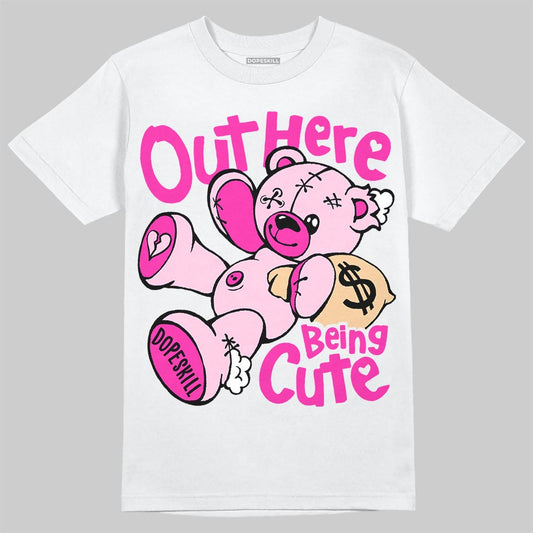 Dunk Triple Pink DopeSkill T-Shirt Out Here Being Cute Graphic Streetwear - White 