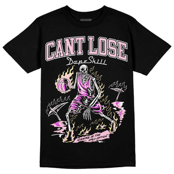 Dunk Low LX Pink Foam DopeSkill T-Shirt Cant Lose Graphic Streetwear - Black