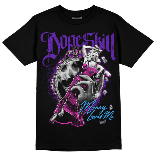 Dunk Low Championship Court Purple DopeSkill T-Shirt Money Loves Me Graphic Streetwear - Black