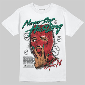 Jordan 5 ‘El Grito’ DopeSkill T-Shirt Never Stop Hustling Graphic Streetwear - White