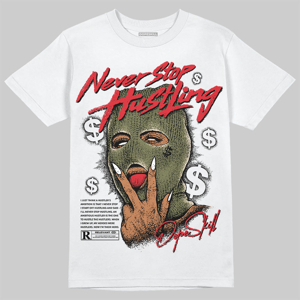 Travis Scott x Jordan 1 Medium Olive DopeSkill T-Shirt Never Stop Hustling Graphic Streetwear - White