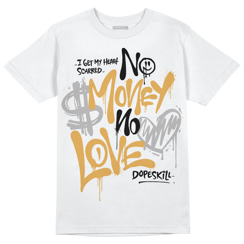 Jordan 11 "Gratitude" DopeSkill T-Shirt No Money No Love Typo Graphic Streetwear - White