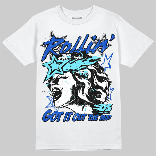 Royal Blue Sneakers DopeSkill T-Shirt Got It Out The Mud Graphic Streetwear - White