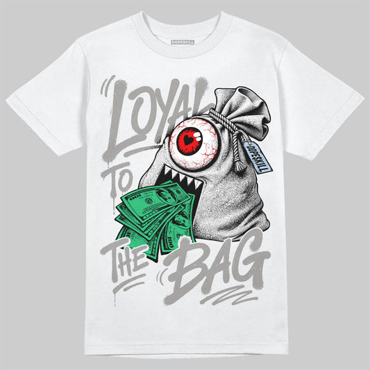 Jordan 5 White Metallic DopeSkill T-Shirt Loyal To The Bag Graphic Streetwear - White 