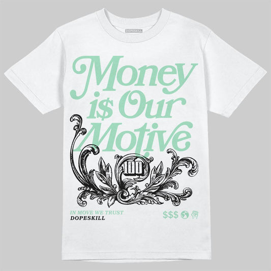 SB Dunk Low Rodeo Tourmaline DopeSkill T-Shirt Money Is Our Motive Typo Graphic Streetwear - White