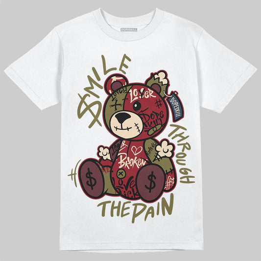 SB Dunk Low “Dark Team Red/Olive Flak” DopeSkill T-Shirt Smile Through The Pain Graphic Streetwear - White